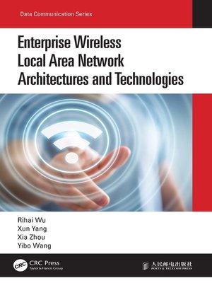 cover image of Enterprise Wireless Local Area Network Architectures and Technologies